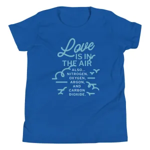 Love Is In The Air Kid's Youth Tee