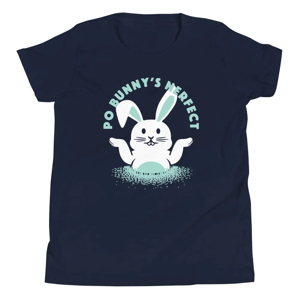 Po Bunny's Nerfect Kid's Youth Tee